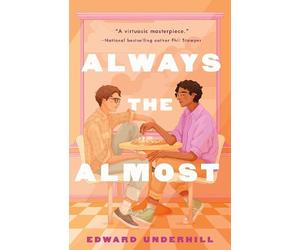 Edward Underhill Always the Almost (Copertina rigida)