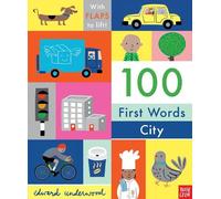 Edward Underwood 100 First Words: City: With Flaps to Lift (Libro di cartone)