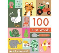 Edward Underwood 100 First Words: With Flaps to Lift (Libro di cartone)