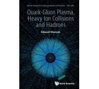 Edward V Shurya Quark-gluon Plasma, Heavy Ion Collisions And (Copertina rigida)