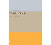 Edward V. Williams The Bells of Russia (Copertina rigida)