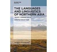 Edward Vajda The Languages and Linguistics of Northern Asia (Copertina rigida)