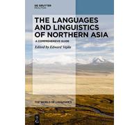 Edward Vajda The Languages and Linguistics of Northern Asia (Copertina rigida)