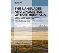 Edward Vajda The Languages and Linguistics of Northern Asia (Copertina rigida)