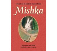 Edward van de Vendel Anoush Elman Mishka (Copertina rigida)