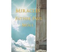 Edward Van Speybrouck The Miracles of Father Paul of Moll (Copertina rigida)