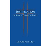 Edward W H Vick Justification (Tascabile)