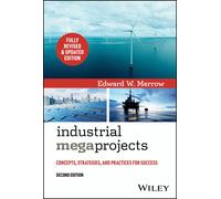 Edward W. Merrow Industrial Megaprojects (Copertina rigida)