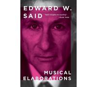 Edward W. Said Musical Elaborations (Tascabile)