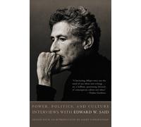 Edward W. Said Edward W Said Power, Politics, and Culture (Tascabile)