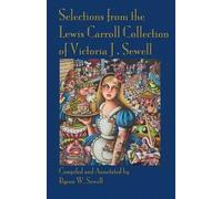 Edward Wakeling Selections from the Lewis Carroll Collection of Vict (Tascabile)