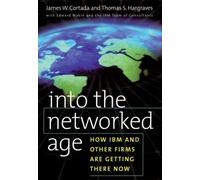 Edward Wakin James W. Cortada Thomas S. Har Into the Network (Copertina rigida)