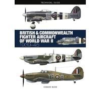 Edward Ward British and Commonwealth Fighter Aircraft of Worl (Copertina rigida)