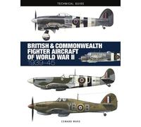 Edward Ward British and Commonwealth Fighter Aircraft of Worl (Copertina rigida)