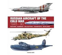 Edward Ward Russian Aircraft of the Cold War (Copertina rigida) Technical Guides