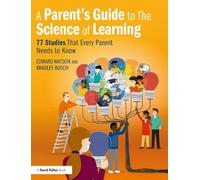 Edward Watson Bradley Bus A Parent’s Guide to The Science of Learni (Tascabile)