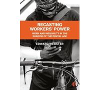 Edward Webster Lynford Dor Recasting Workers' Power (Copertina rigida)