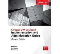 Edward Whalen N Oracle VM 3 Cloud Implementation and Administration (Tascabile)