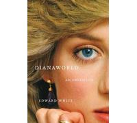 Edward White White Edward Dianaworld (Copertina rigida)