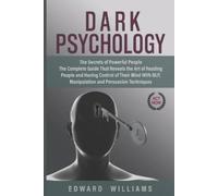 Edward Williams Dark Psychology (Tascabile) Mind Control