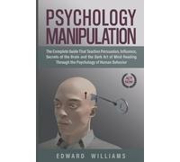 Edward Williams Psychology Manipulation (Tascabile) Mind Control