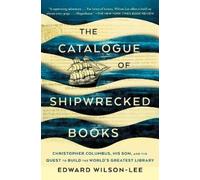 Edward Wilson-Lee Edward Wilson-Le The Catalogue of Shipwrecked Book (Tascabile)