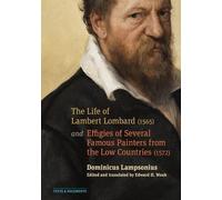 Edward Wouk Dom The Life of Lambert Lombard (1565); and Effigies of (Tascabile)