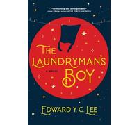 Edward Y C Lee The Laundryman's Boy (Tascabile)