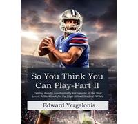 Edward Yergalonis So, You Think You Can Play? (Tascabile)