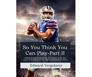 Edward Yergalonis So, You Think You Can Play? (Tascabile)