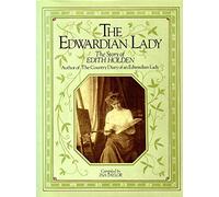 Edwardian Lady: Life of Edith Holden