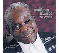 Edwards, Honeyboy - Shake 'Em On Down -Hq-