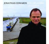 Edwards, Jonathan - Rollin' Along