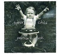 Edwards, Jonathan - Tomorrow's Child