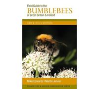 Edwards, Mike `Edwa Field Guide to the Bumblebees of Great Britain a (Tascabile)