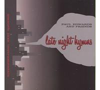 Edwards, Paul And Friends - Late Night Hymns