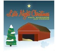 Edwards, Paul - Late Night Christmas