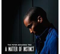 Edwards, Peter Trio - Matter Of Instinct
