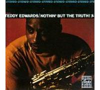 Edwards,Teddy - Nothin But the Truth (P-7518)