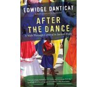 Edwidge Danticat After the Dance (Tascabile) Vintage Departures