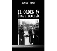 Edwige Thibaut El Orden SS (Copertina rigida)