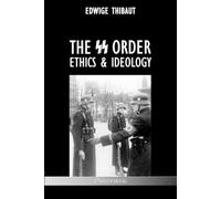 Edwige Thibaut The SS Order (Tascabile)