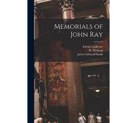 Edwin 1814-1874 Lankester James Edward 1759-1828 S Memorials of John (Tascabile)