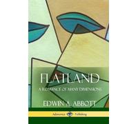 Edwin A Abbott Flatland A Romance of Many Dimensions (Complet (Copertina rigida)