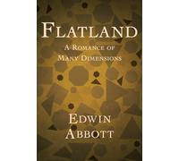 Edwin A. Abbott Flatland: a Romance of Many Dimensions (Copertina rigida)
