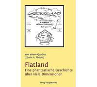 Edwin A. Abbott Flatland Eine phantastische Geschichte über viele (Tascabile)