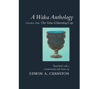 Edwin A. Cranston A Waka Anthology (Tascabile)