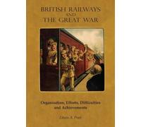 Edwin a Pratt British Railways and the Great War Volume 2 (Tascabile)