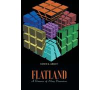 Edwin Abbot A FLATLAND A Romance of Many Dimensions (Tascabile)