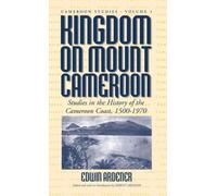 Edwin Ardener Kingdom on Mount Cameroon (Copertina rigida) Cameroon Studies